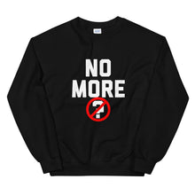 Load image into Gallery viewer, Comfy &#39;No More Questions&#39; (Unisex) Sweatshirt
