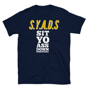 SYADS (Unisex) T-Shirt